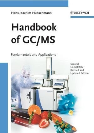 Handbook of GC/MS - Hans-Joachim Hübschmann