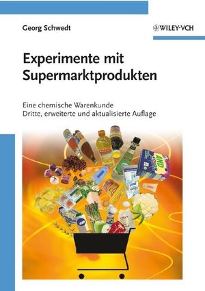 Experimente mit Supermarktprodukten - Georg Schwedt