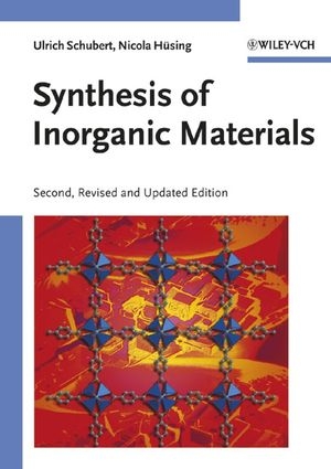 Synthesis of Inorganic Materials - Ulrich Schubert, Nicola Hüsing