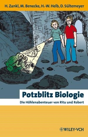 Potzblitz Biologie - Heinrich Zankl, Mark Benecke, Hans-Wolfgang Helb, Dieter Sültemeyer