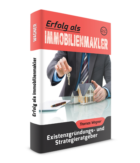 Erfolg ALS Immobilienmakler - Thomas Wagner