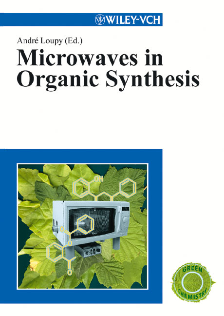 Microwaves in Organic Synthesis - 