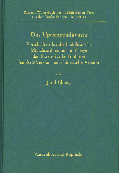 Das Upasampadavastu - Jin-il Chung