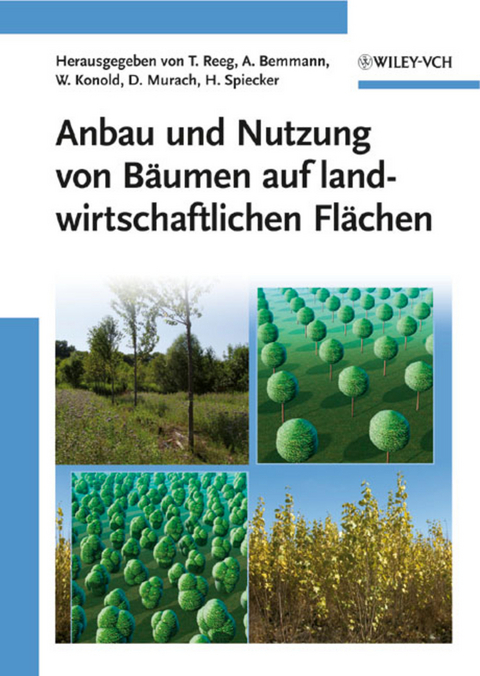 Anbau und Nutzung von Bäumen auf landwirtschaftlichen Flächen - 