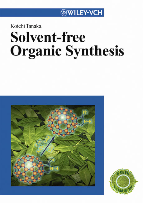 Solvent-free Organic Synthesis - Koichi Tanaka