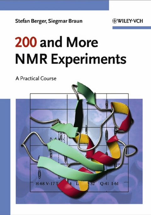 200 and More NMR Experiments - Stefan Berger, Siegmar Braun