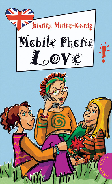 Mobile Phone Love - Bianka Minte-König