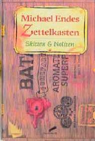 Michael Endes Zettelkasten - Michael Ende