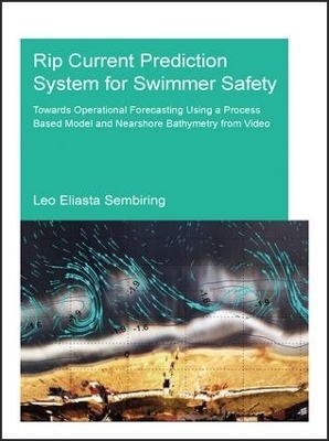 Rip Current Prediction System for Swimmer Safety - Leo Sembiring