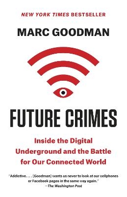 Future Crimes - Marc Goodman