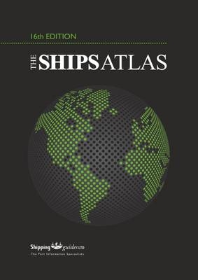 The Ships Atlas -  Pielow Shipping Guides Ltd