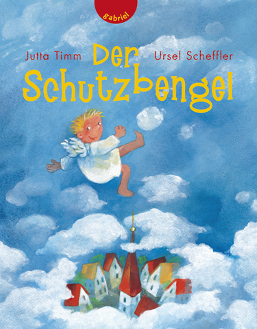 Der Schutzbengel - Ursel Scheffler