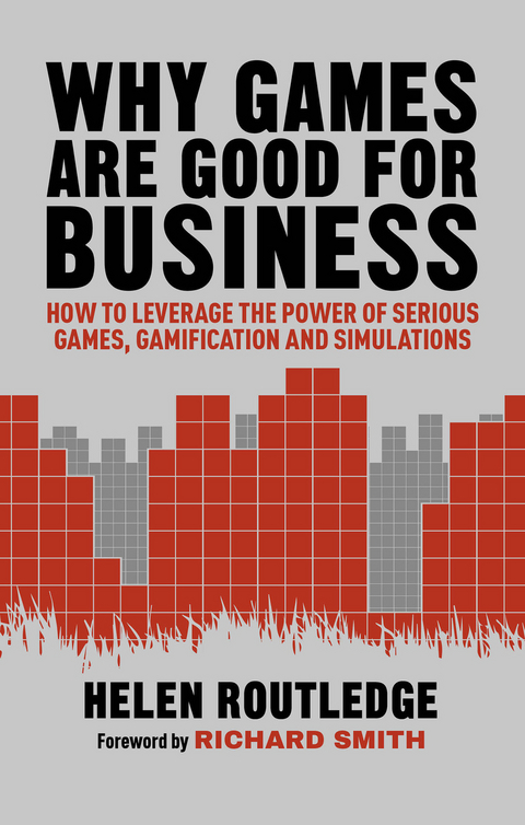 Why Games Are Good For Business - Helen Routledge