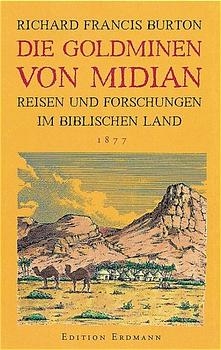 Die Goldminen von Midian - Richard F Burton