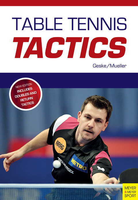 Table Tennis Tactics -  Klaus-M. Geske,  Jens Mueller