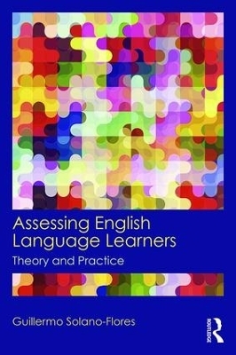 Assessing English Language Learners - Guillermo Solano Flores