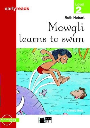 Mowgli learns to swim - Level 2 - Buch mit Audio-CD