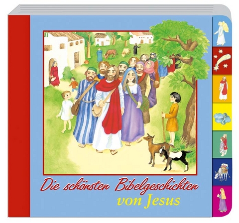 Die schönsten Bibelgeschichten von Jesus