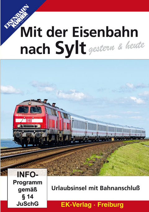 Mit der Eisenbahn nach Sylt gestern & heute