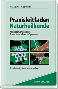 Praxisleitfaden Naturheilkunde - Matthias Augustin, Volker Schmiedel