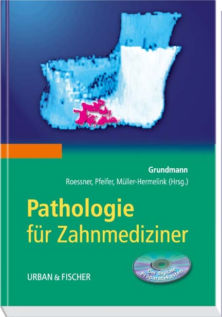 Pathologie für Zahnmediziner - 