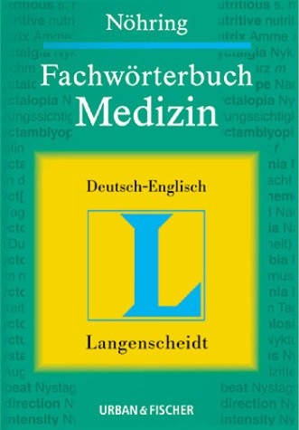 Fachwörterbuch Medizin Deutsch-Englisch - 