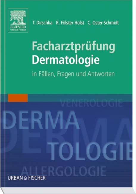 Facharztprüfung Dermatologie - 