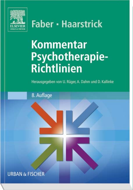 Faber/Haarstrick. Kommentar Psychotherapie-Richtlinien - 