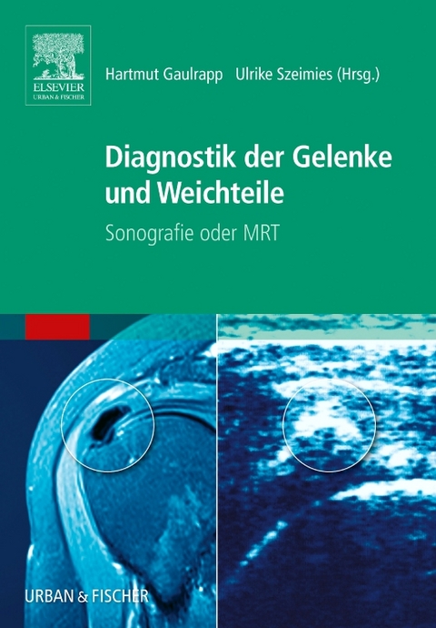 Diagnostik der Gelenke und Weichteile - 