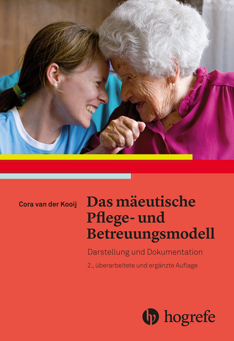 Das mäeutische Pflege– und Betreuungsmodell - Cora van der Kooij