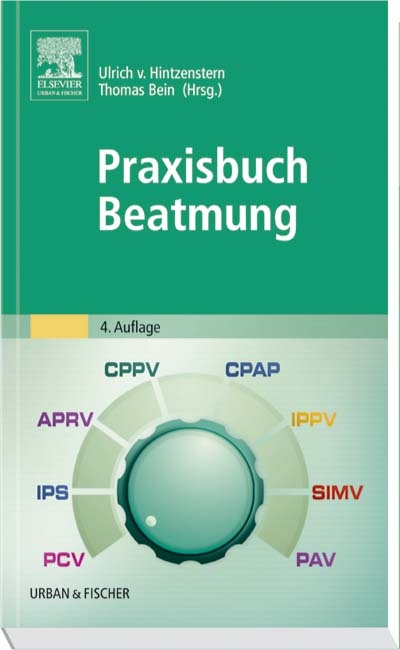 Praxisbuch Beatmung - 