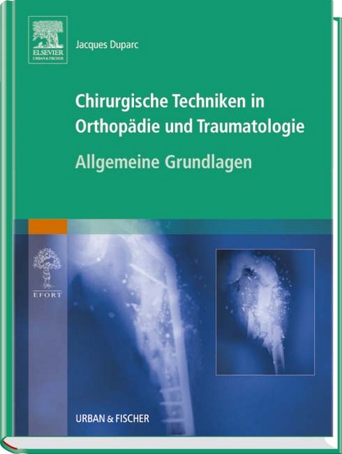 Chirurgische Techniken in Orthopädie und Traumatologie 8 Bände - Jaques Duparc