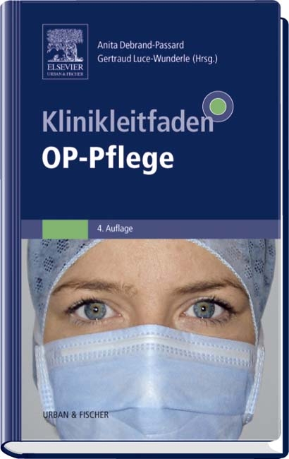 Klinikleitfaden OP-Pflege - 