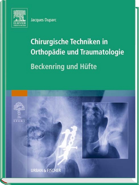 Chirurgische Techniken in Orthopädie und Traumatologie 8 Bände - Jaques Duparc