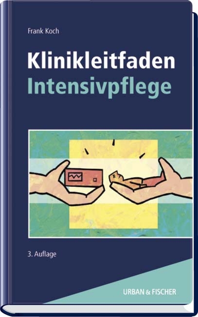 Klinikleitfaden Intensivpflege - 