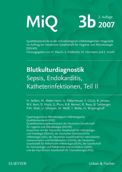 MIQ 03b: Blutkulturdiagnostik - Sepsis, Endokarditis, Katheterinfektionen (Teil II) - 