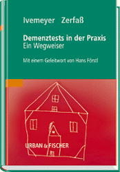 Demenztests in der Praxis - Dorothee Ivemeyer