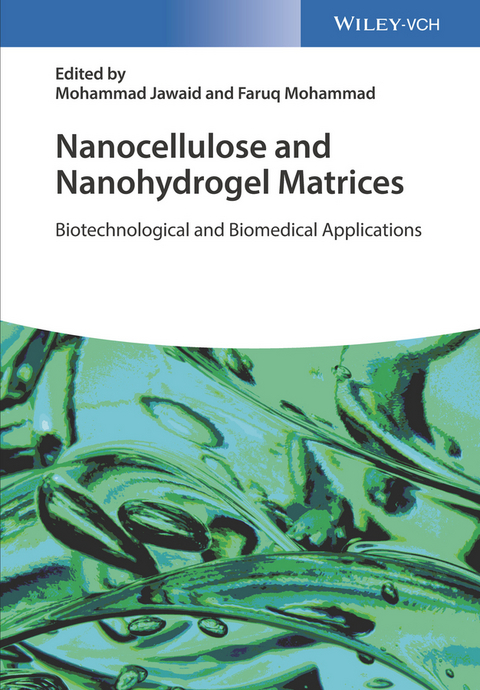 Nanocellulose and Nanohydrogel Matrices - 