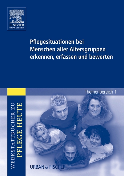 Pflegesituationen bei Menschen aller Altersgruppen erkennen, erfassen und bewerten - Christian Kania