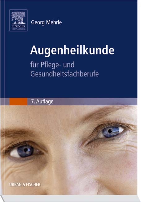 Augenheilkunde - Georg Mehrle