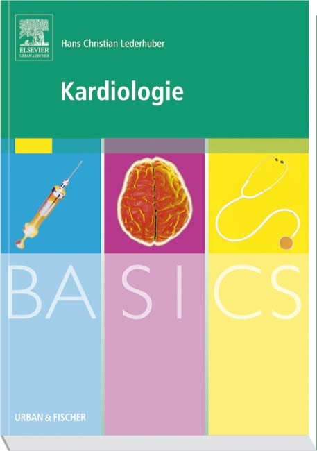 BASICS Kardiologie - Hans Christian Lederhuber