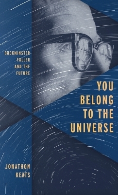 You Belong to the Universe - Jonathon Keats