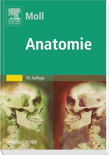 Anatomie - Karl-Josef Moll, Michaela Moll