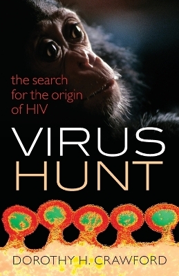 Virus Hunt - Dorothy H. Crawford