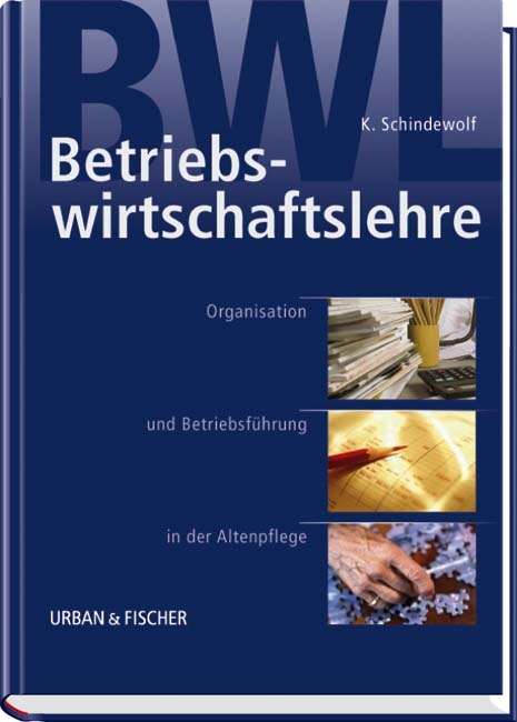 Betriebswirtschaftslehre - Klaus Schindewolf