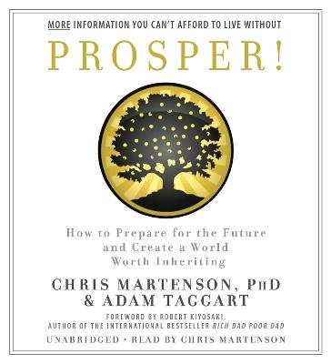 Prosper! - Chris Martenson, Adam Taggart