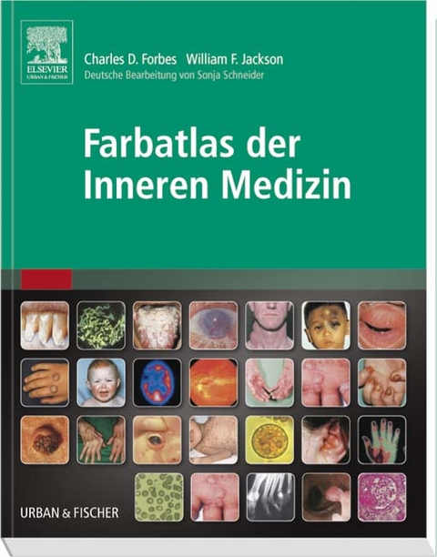 Farbatlas der Inneren Medizin - Charles D. Forbes, William F. Jackson