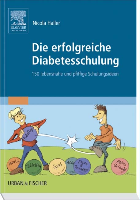 Die erfolgreiche Diabetesschulung - 