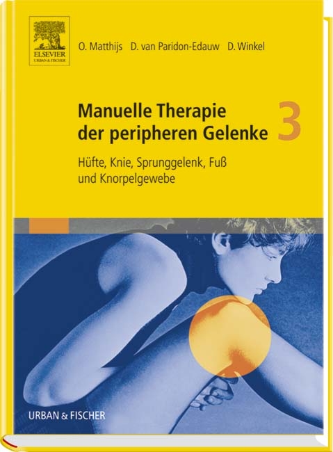 Matthijs, Manuelle Therapie der peripheren Gelenke - Bände 1-3 / Manuelle Therapie der peripheren Gelenke Bd. 3 - Omer Matthijs, Didi van Paridon-Edauw, Dos Winkel