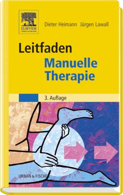 Leitfaden Manuelle Therapie - 